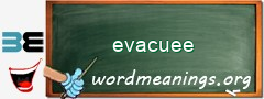 WordMeaning blackboard for evacuee